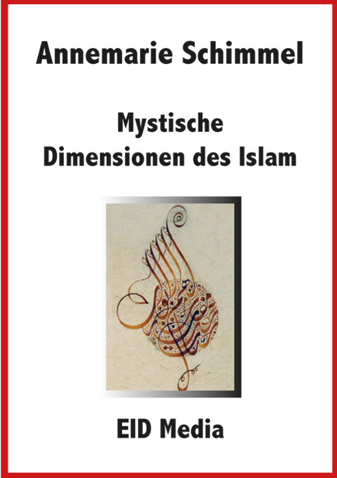 Mystische Dimensionen des Islam